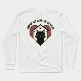 YOU ARE THE HEART OF MY HOME Long Sleeve T-Shirt