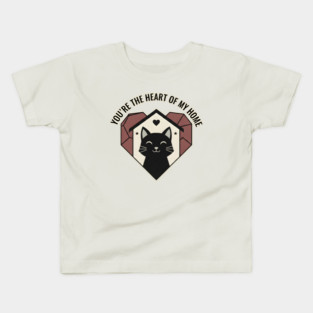 YOU ARE THE HEART OF MY HOME Kids T-Shirt