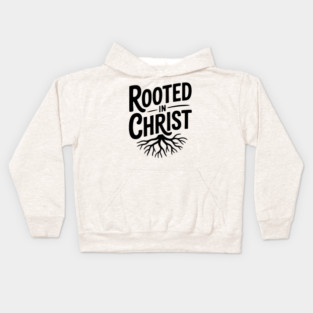 Rooted in Christ Kids Hoodie