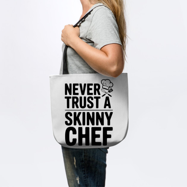 Never Trust a Skinny Chef by Frank Ring