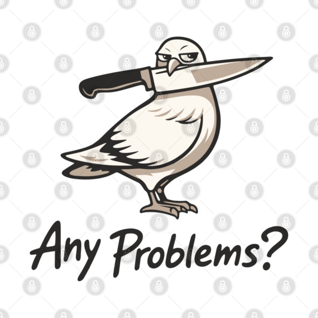 Any Problems? Intimidation Attitude Vibes by Anticorporati