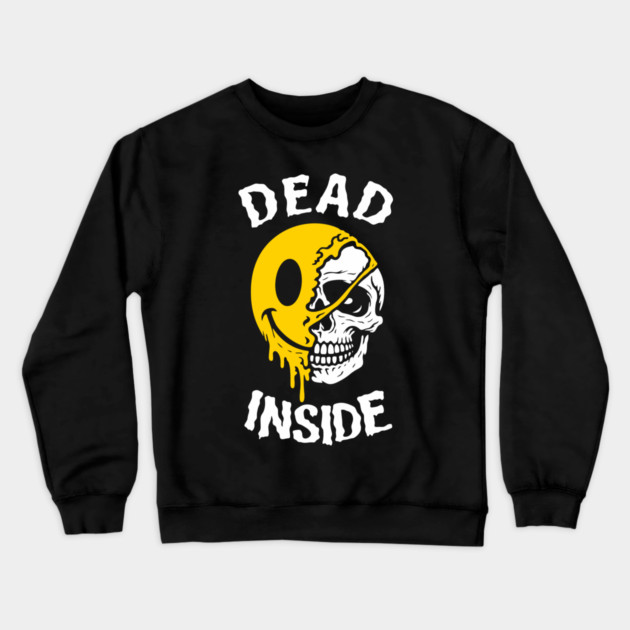 Dead Inside Existential Dread Emotional Burnout Crewneck Sweatshirt by Anticorporati
