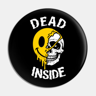 Dead Inside Existential Dread Emotional Burnout Pin