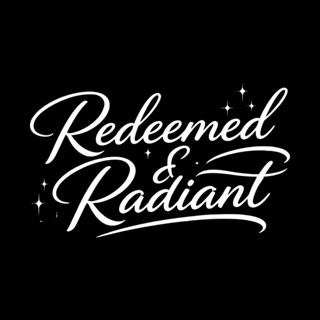 Redeemed & Radiant Christian Gift by Francisca's Store