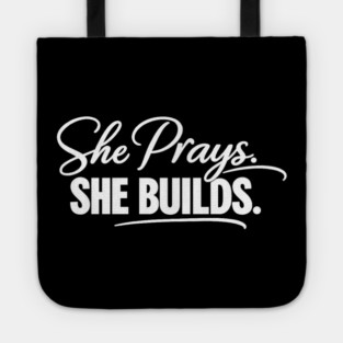 She Prays, She Builds Christian Gift Tote