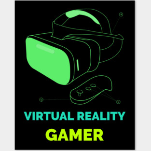 Virtual Reality gamer | VR Headset Posters and Art