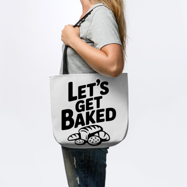 Let's Get Baked by Frank Ring