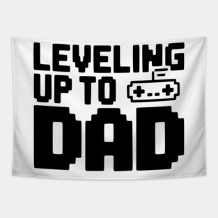 Leveling Up to Dad Tapestry