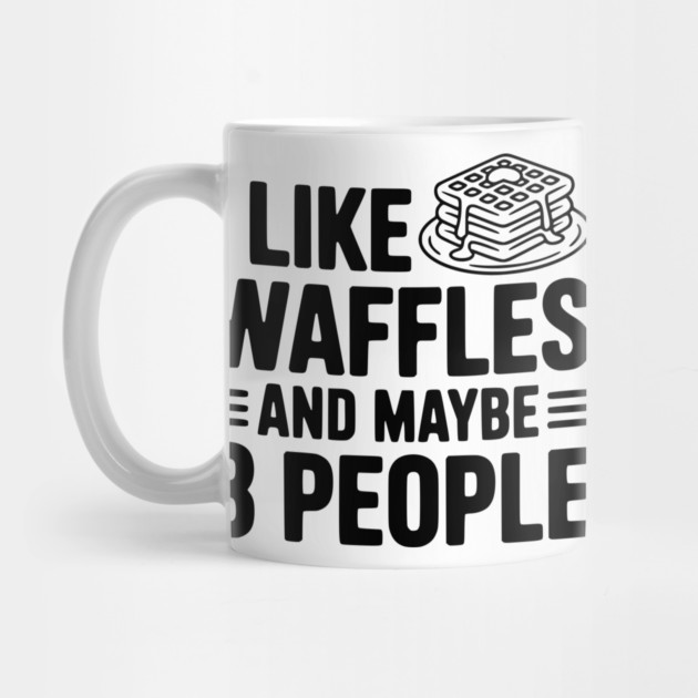 I Like Waffles and Maybe 3 People by Frank Ring