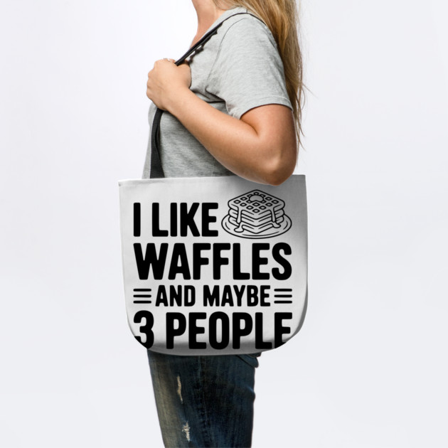I Like Waffles and Maybe 3 People by Frank Ring