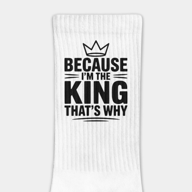 Because I'm the King That's Why by Frank Ring