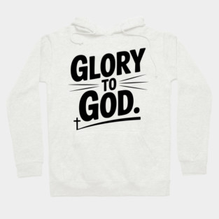 Glory to God Hoodie