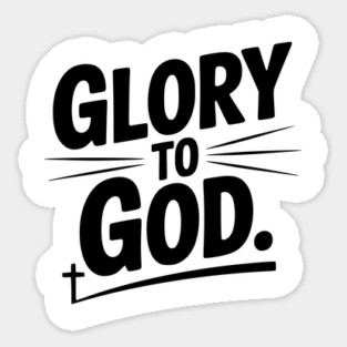 Glory to God Sticker