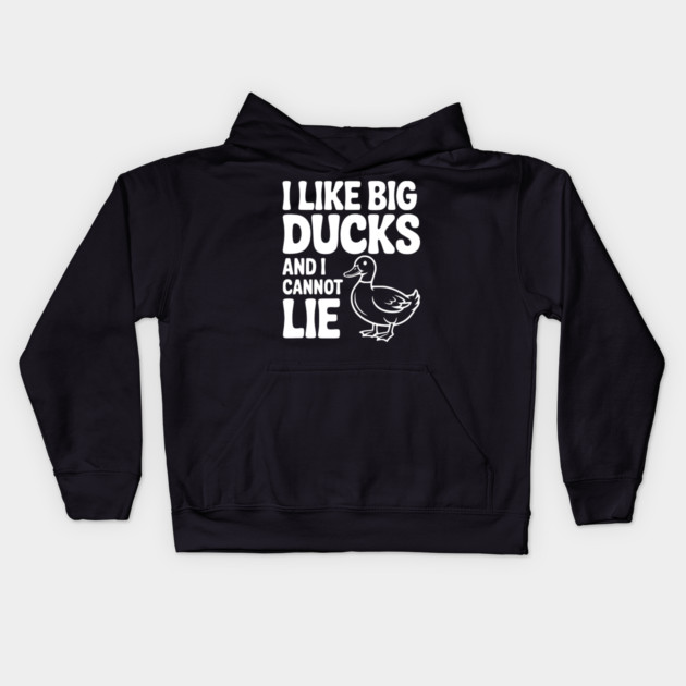 I Like Big Ducks and I Cannot Lie Kids Hoodie by Frank Ring