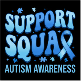 Support Squad Autism Awareness Family Supporter Posters and Art