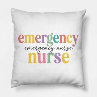 Emergency Emergency Nurse Nurse Healthcare Professional Registered RN Pillow