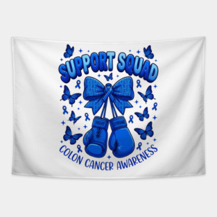 Support Squad Colon Cancer Awareness Survivor Fighter Advocate Tapestry