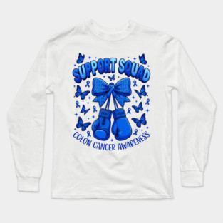 Support Squad Colon Cancer Awareness Survivor Fighter Advocate Long Sleeve T-Shirt