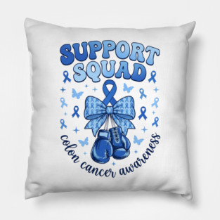Support Squad Colon Cancer Awareness Family Supporter Pillow