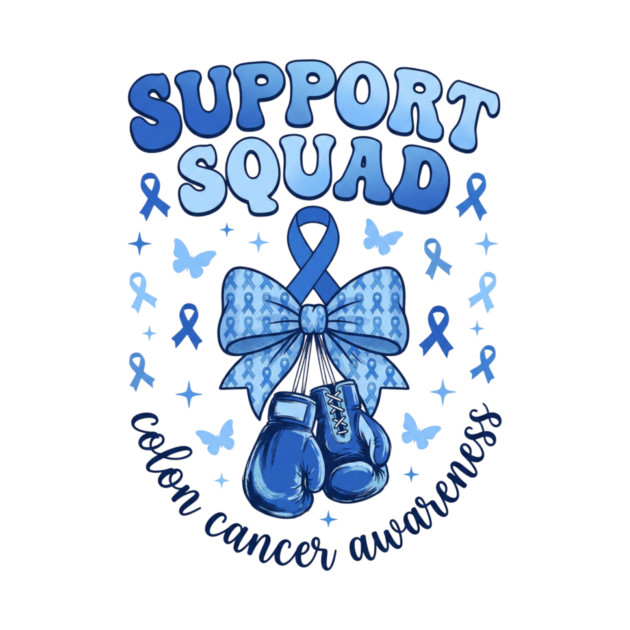 Support Squad Colon Cancer Awareness Family Supporter by ArtistTee ⭐⭐⭐⭐⭐