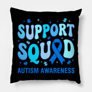 Autism Awareness Support Squad Family Supporter Pillow