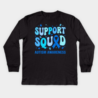 Autism Awareness Support Squad Family Supporter Kids Long Sleeve T-Shirt