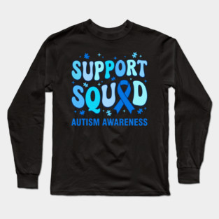 Autism Awareness Support Squad Family Supporter Long Sleeve T-Shirt