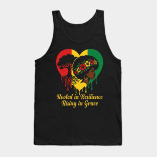 Rooted In Resilience Rising In Grace Black Woman Empowerment Natural Hair Tank Top