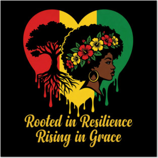 Rooted In Resilience Rising In Grace Black Woman Empowerment Natural Hair Posters and Art
