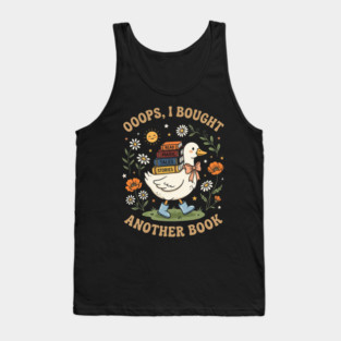 Ooops, I Bought Another Book Reader Bookworm Book Lover Reading Tank Top
