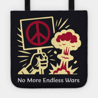 No More Endless Wars! Tote