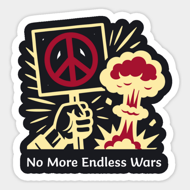 No More Endless Wars! Magnet by Charles's Store 8