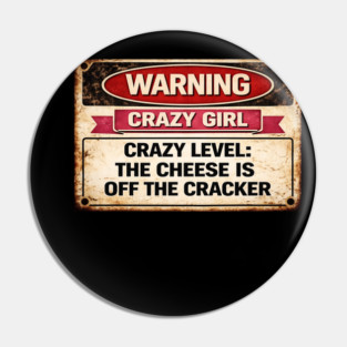 Cheese is off the cracker Pin