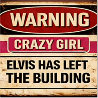 Elvis has left the building Posters and Art