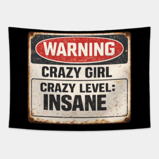 Crazy Girl Level Insane Tapestry