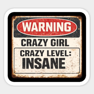 Crazy Girl Level Insane Sticker