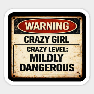 Crazy Level Mildly Dangerous Magnet