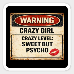 Sweet But Psycho Magnet