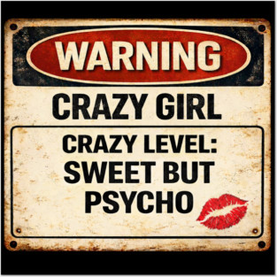 Sweet But Psycho Posters and Art