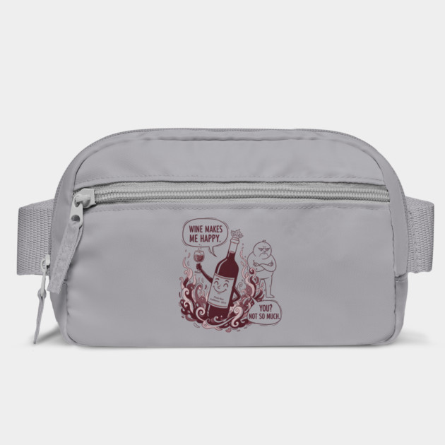 Wine Makes Me Happy You Not So Much Funny Pinot Noir Wine by WarFX Designs