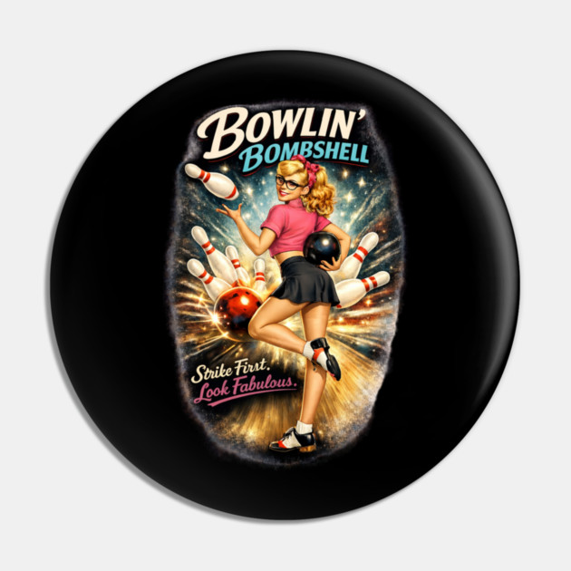 Bowling Bombshell Pin by CrazyGirl