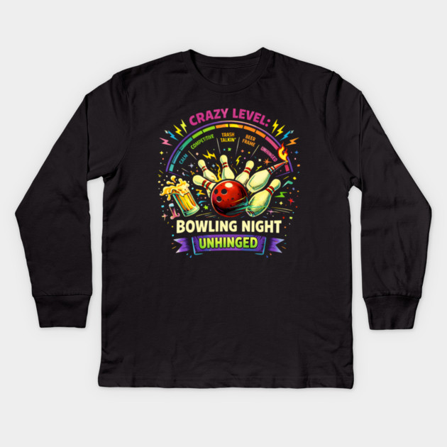 Bowling Night Unhinged Kids Long Sleeve T-Shirt by CrazyGirl