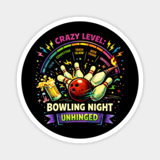 Bowling Night Unhinged Magnet