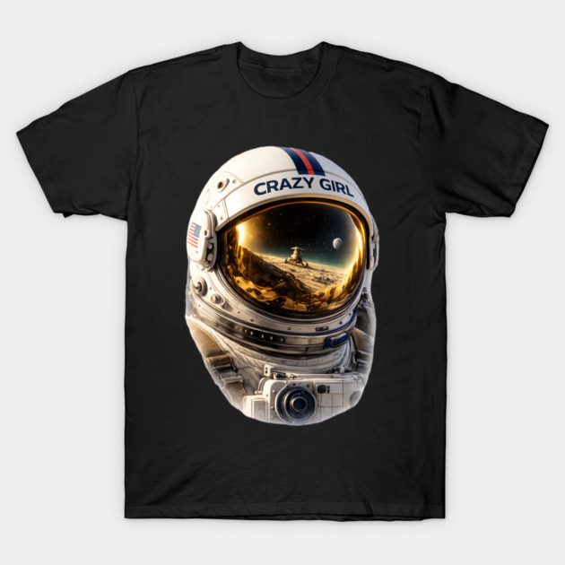 Crazy Girl Astronaut T-Shirt by CrazyGirl