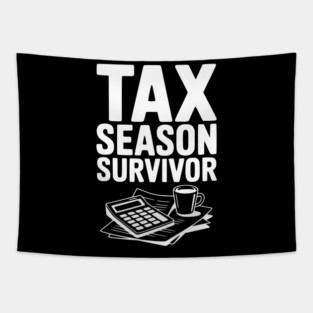 Tax Season Survivor Tapestry