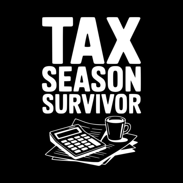 Tax Season Survivor by Frank Ring