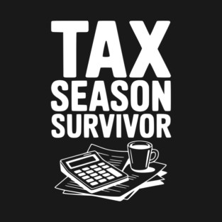 Tax Season Survivor T-Shirt