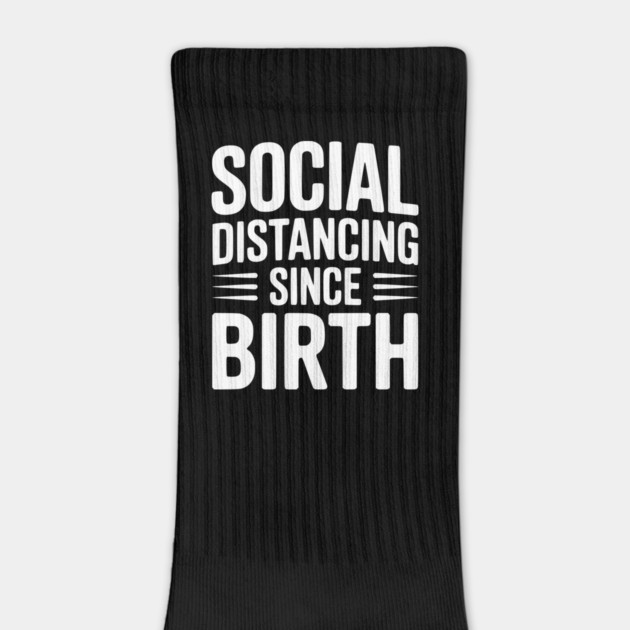 Social Distancing since Birth by Frank Ring