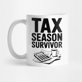 Tax Season Survivor Mug