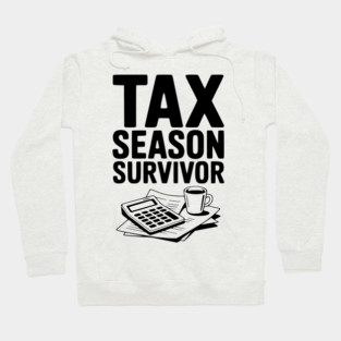 Tax Season Survivor Hoodie